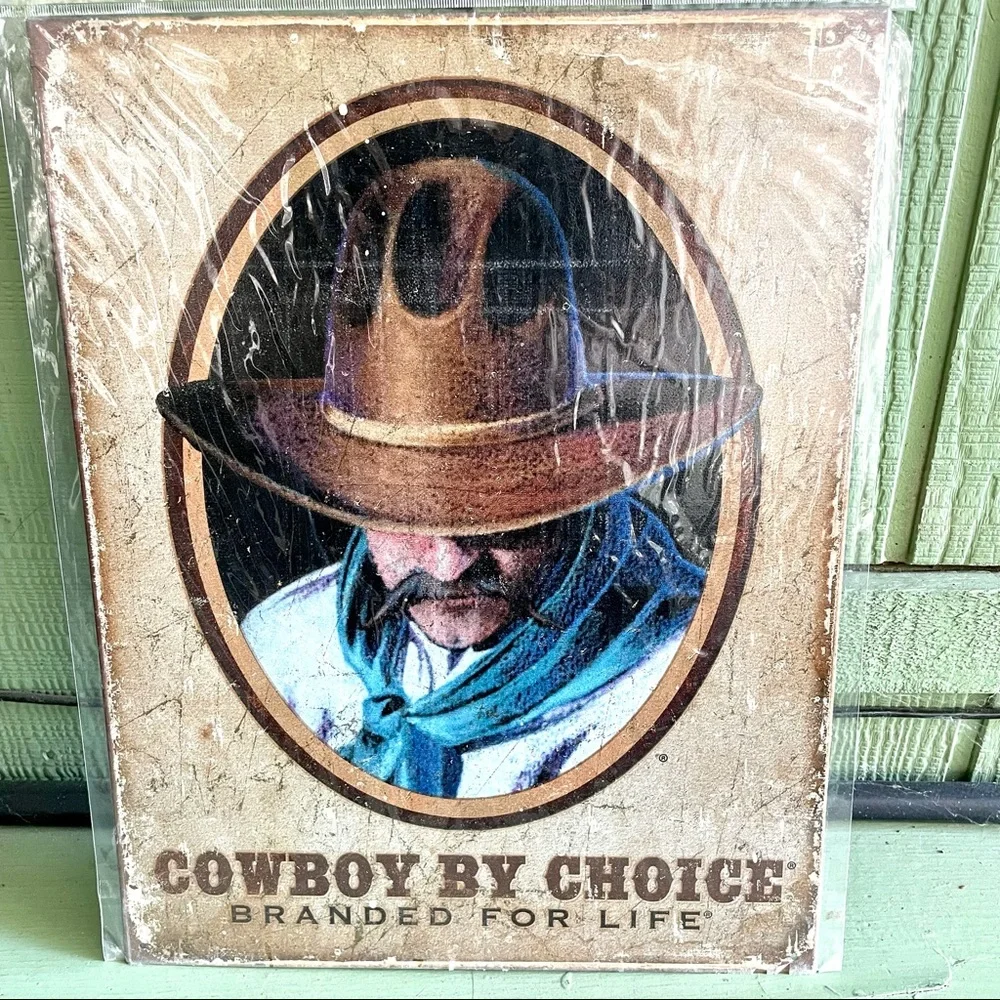 NEW Cowboy By Choice Branded For Life Metal Sign